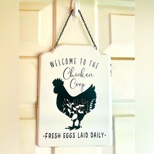 *Welcome to the Chicken Coop Metal Hanging Sign